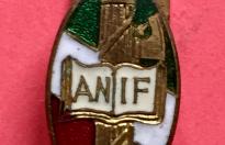 Raro Distintivo Fascista dell' A.N.I.F.. Distintivo Fascista dell'A.N.I.F. (Associacione Nazionale Insegnanti ) cod anif1