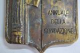 Splendida e rarissima placca fascista in bronzo del 1° annuale della fondazione della citta' di LITTORIA odierna Latina del 1933
